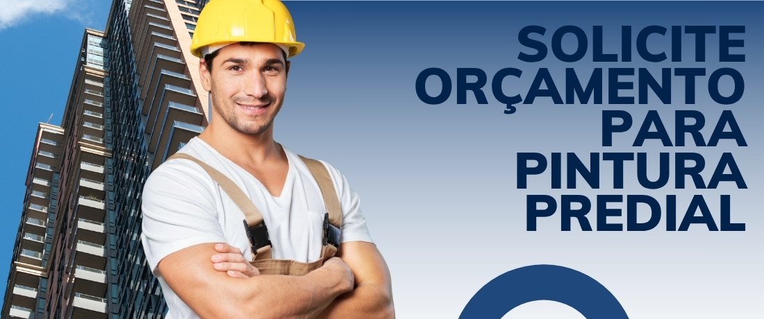 Solicite Orçamento Para Pintura Predial